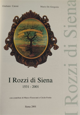 I Rozzi di Siena 1531-2001.